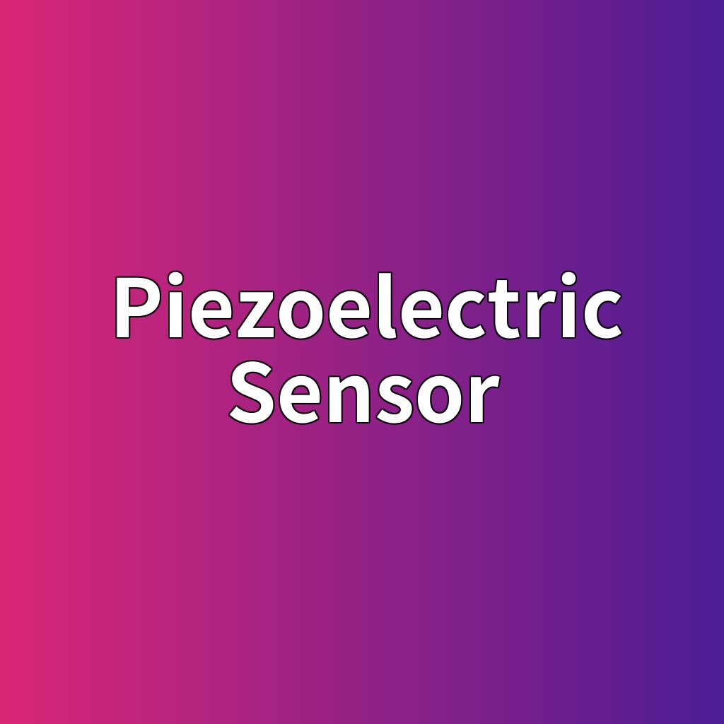 piezoelectric sensor 1785905685